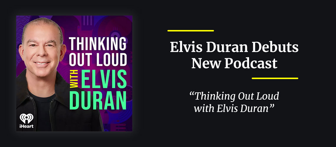 Thinking Out Loud with Elvis Duran Podcast